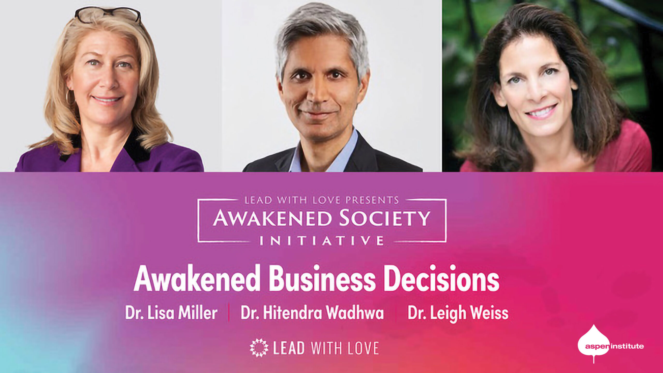 Awakened Business Decisions event poster with Hitendra Wadhwa, Lisa Miller, and Leigh Wess